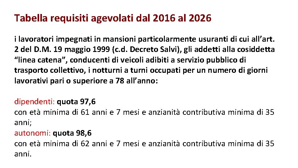 Tabella requisiti agevolati dal 2016 al 2026 i lavoratori impegnati in mansioni particolarmente usuranti
