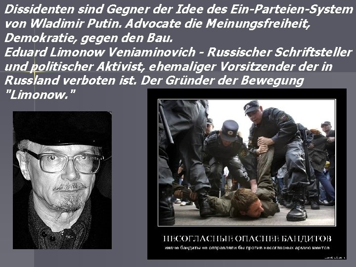 Dissidenten sind Gegner der Idee des Ein-Parteien-System von Wladimir Putin. Advocate die Meinungsfreiheit, Demokratie,