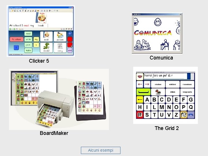 Comunica Clicker 5 The Grid 2 Board. Maker Alcuni esempi 