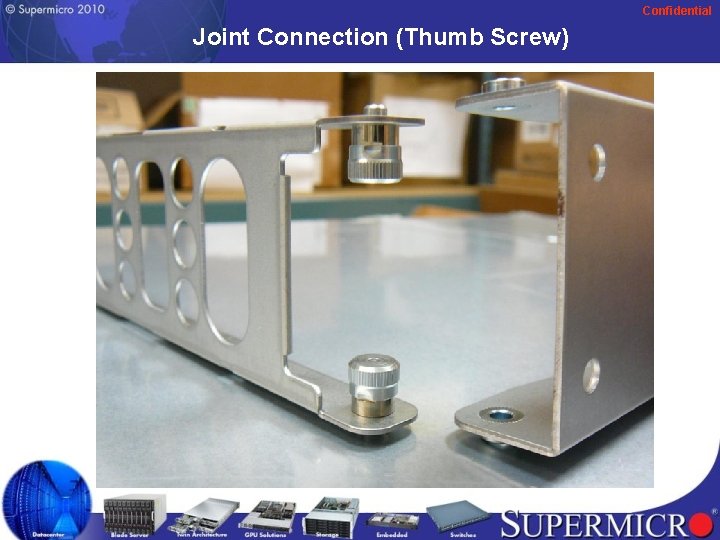 Confidential Joint Connection (Thumb Screw) 