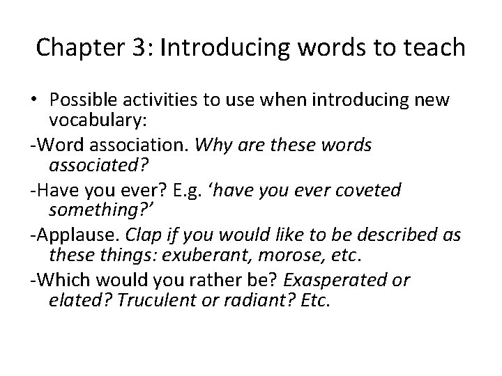 Chapter 3: Introducing words to teach • Possible activities to use when introducing new