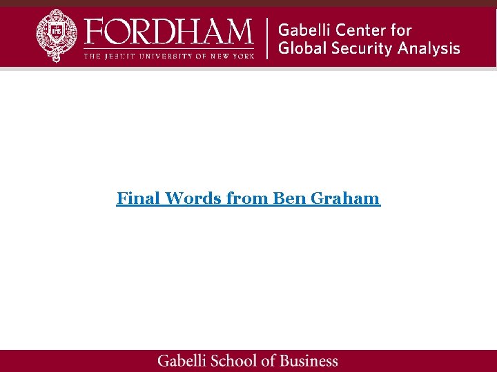 Final Words from Ben Graham 