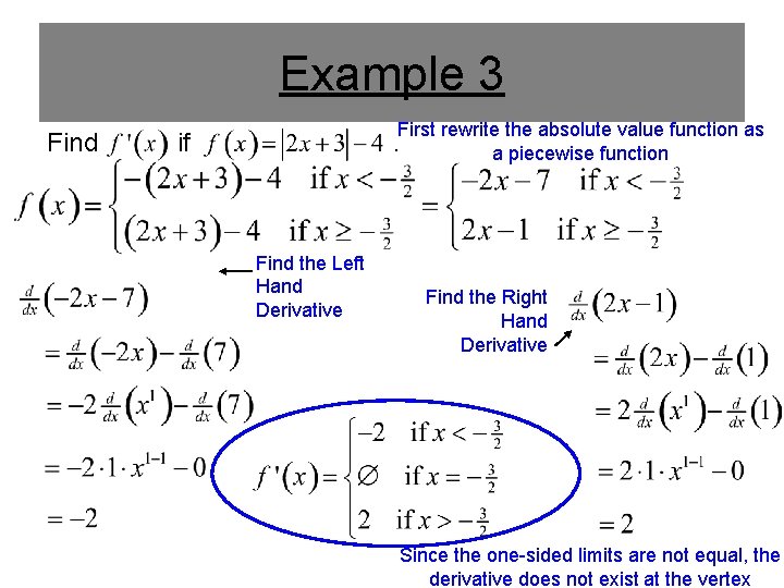 Example 3 Find First rewrite the absolute value function as a piecewise function if Example 3 Find First rewrite the absolute value function as a piecewise function if