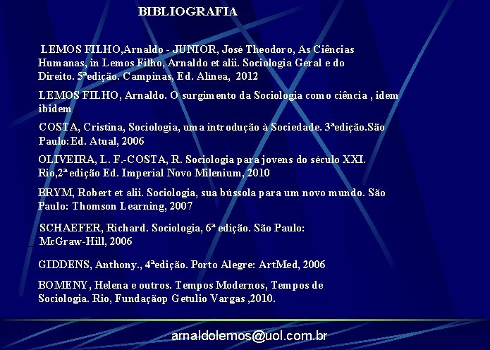 BIBLIOGRAFIA LEMOS FILHO, Arnaldo - JUNIOR, José Theodoro, As Ciências Humanas, in Lemos Filho,