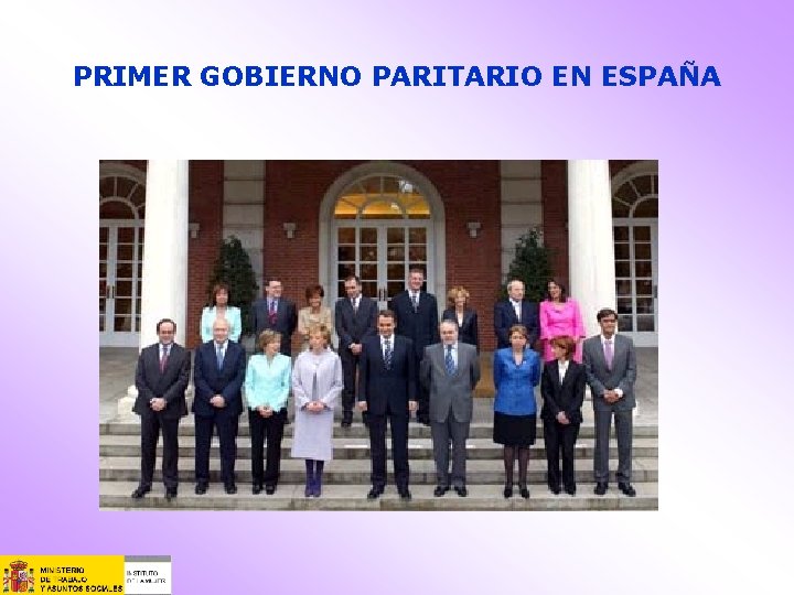 PRIMER GOBIERNO PARITARIO EN ESPAÑA 