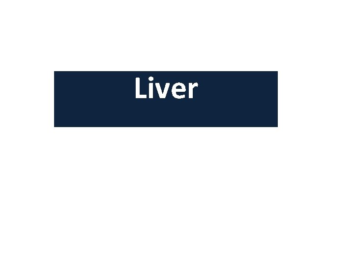 Liver Liver