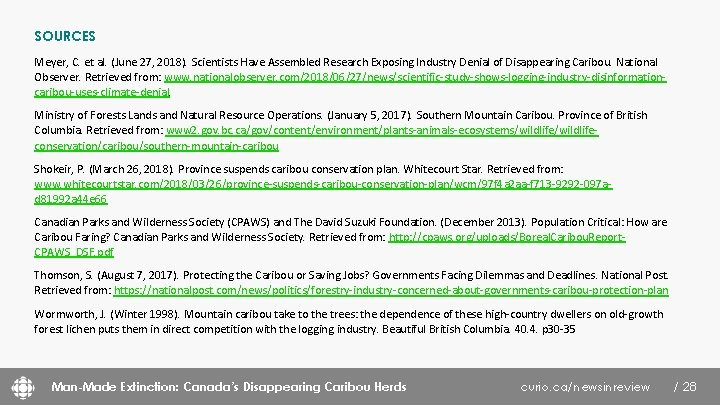 SOURCES Meyer, C. et al. (June 27, 2018). Scientists Have Assembled Research Exposing Industry