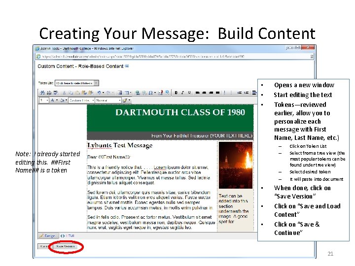 Creating Your Message: Build Content • • • Opens a new window Start editing
