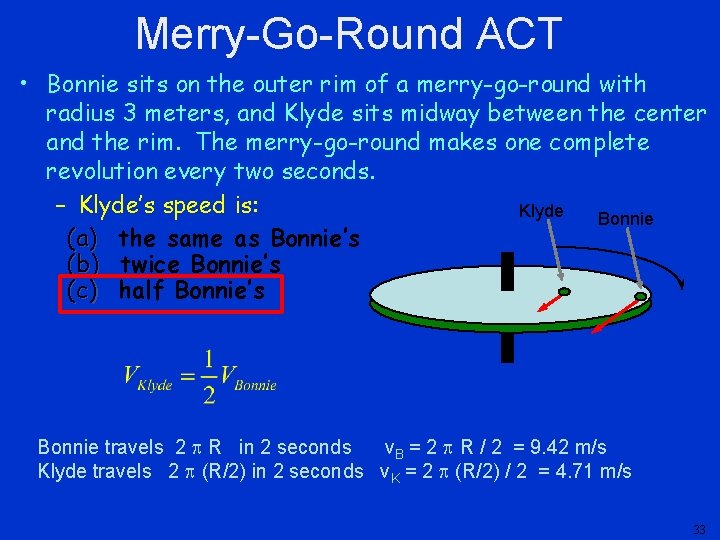 Merry-Go-Round ACT • Bonnie sits on the outer rim of a merry-go-round with radius