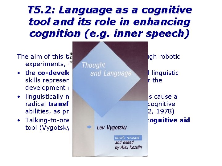 T 5. 2: Language as a cognitive tool and its role in enhancing cognition