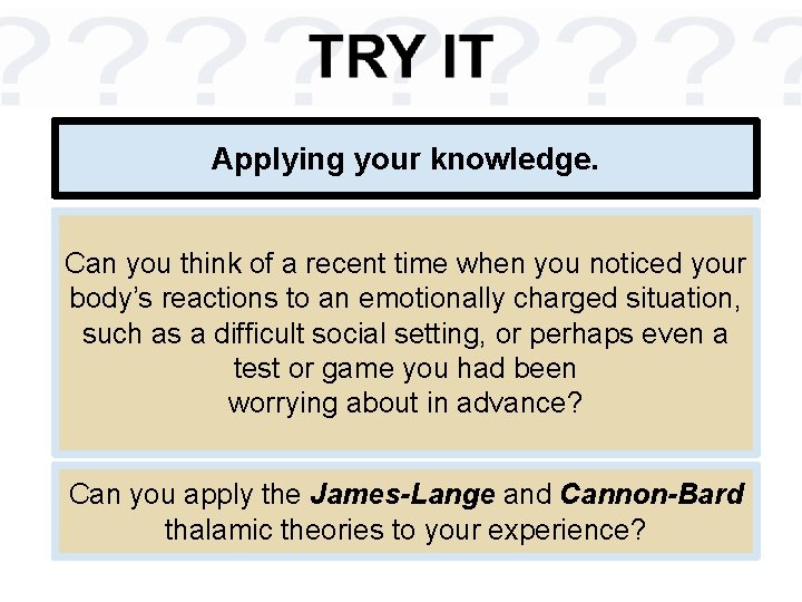 Applying your knowledge. Can you think of a recent time when you noticed your
