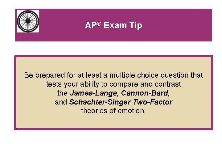 AP® Exam Tip Be prepared for at least a multiple choice question that tests