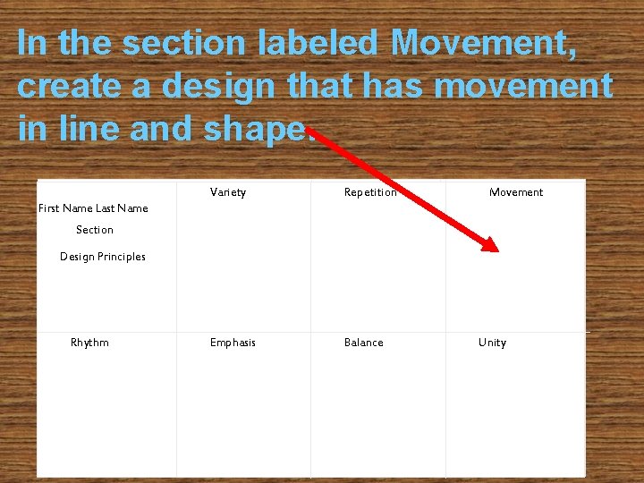 In the section labeled Movement, create a design that has movement in line and