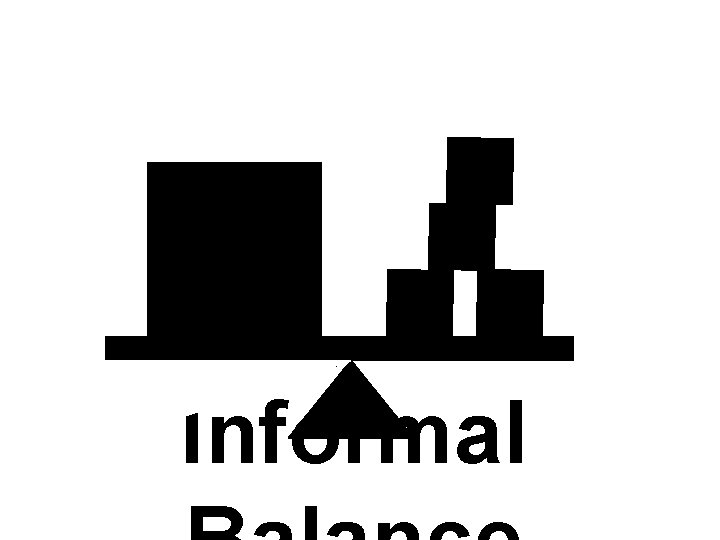 Informal 