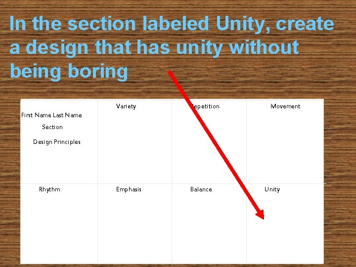 In the section labeled Unity, create a design that has unity without being boring