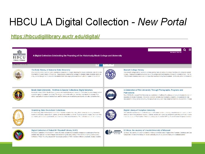 HBCU LA Digital Collection - New Portal https: //hbcudigillibrary. auctr. edu/digital/ 
