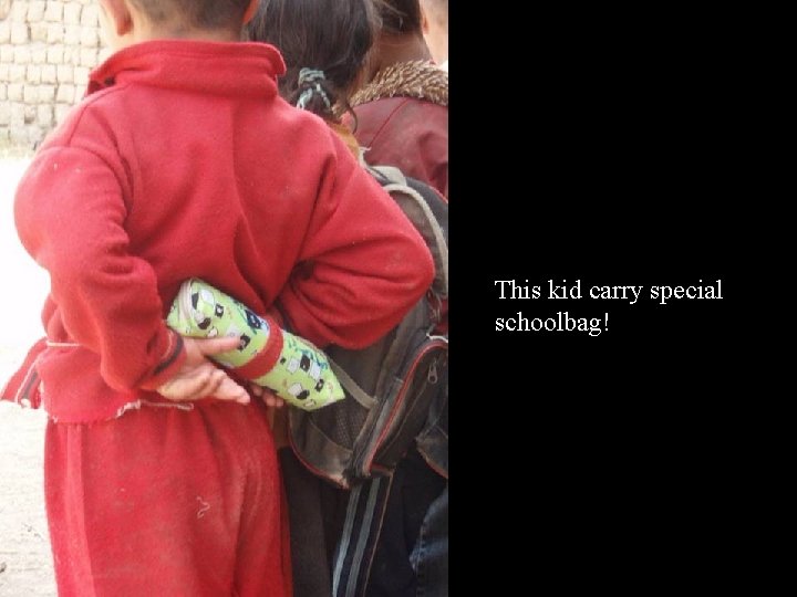 This kid carry special schoolbag! 