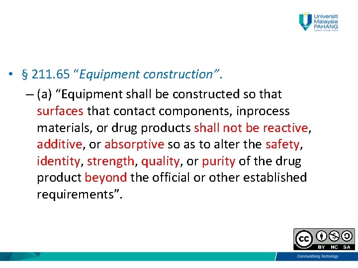  • § 211. 65 “Equipment construction”. – (a) “Equipment shall be constructed so