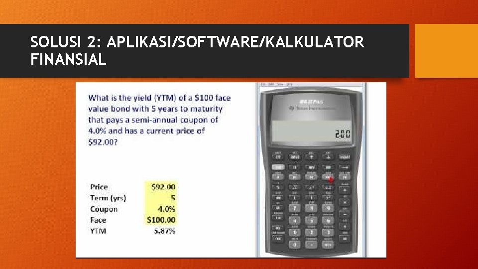 SOLUSI 2: APLIKASI/SOFTWARE/KALKULATOR FINANSIAL 