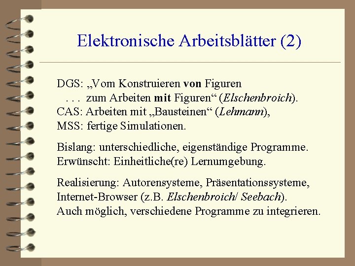 Elektronische Arbeitsblätter (2) DGS: „Vom Konstruieren von Figuren. . . zum Arbeiten mit Figuren“