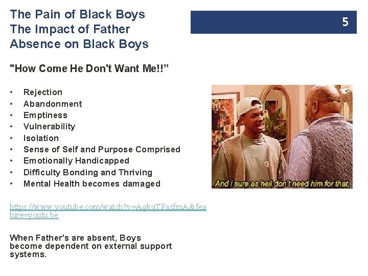 The Pain of Black Boys The Impact of Father Absence on Black Boys "How