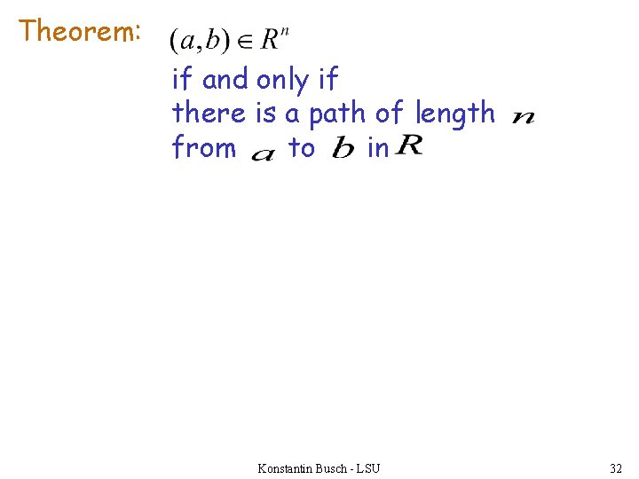 Theorem: if and only if there is a path of length from to in