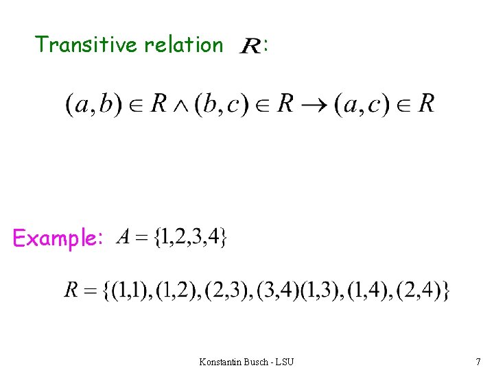 Transitive relation : Example: Konstantin Busch - LSU 7 