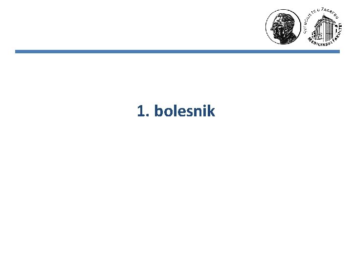 1. bolesnik 