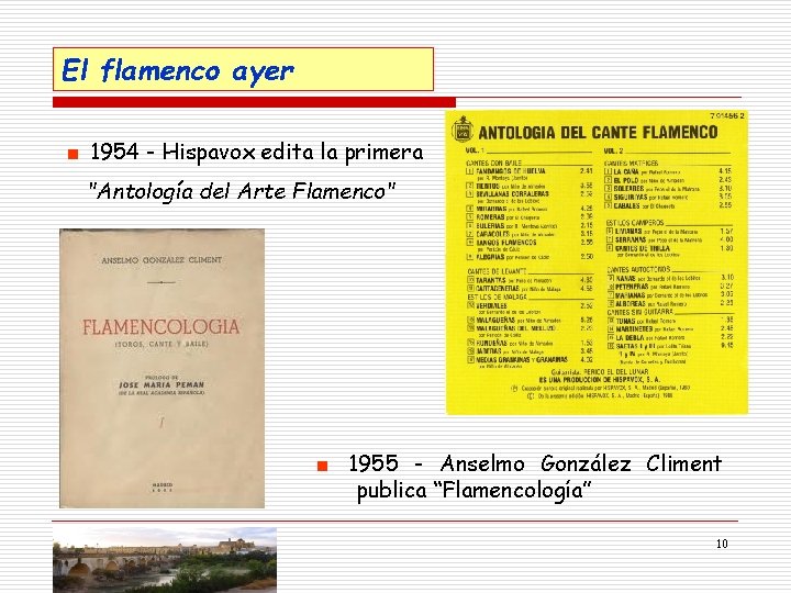 El flamenco ayer ■ 1954 - Hispavox edita la primera "Antología del Arte Flamenco"