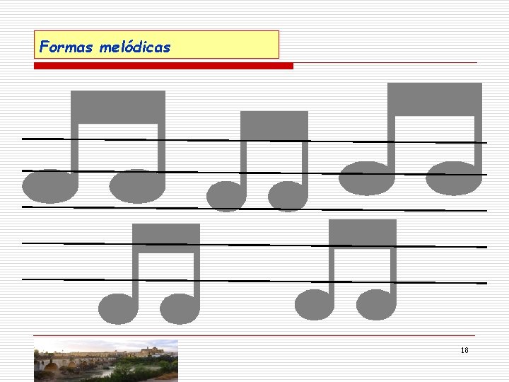 Formas melódicas 18 