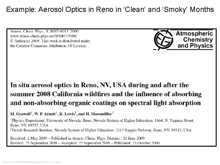 Example: Aerosol Optics in Reno in ‘Clean’ and ‘Smoky’ Months Pat Arnott, ATMS 749