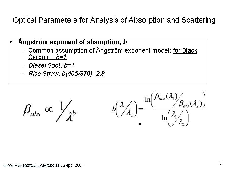 Optical Parameters for Analysis of Absorption and Scattering • Ångström exponent of absorption, b