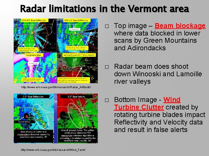 Radar limitations in the Vermont area � Top image – Beam blockage where data