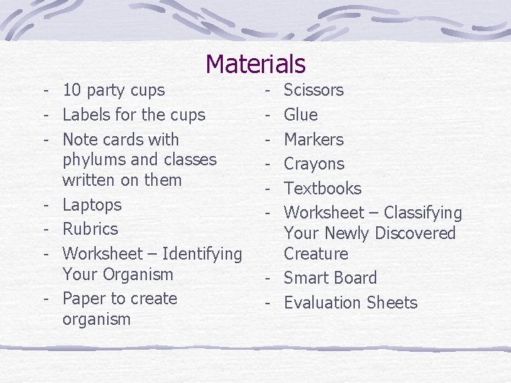 Materials - 10 party cups - Scissors - Labels for the cups - Glue