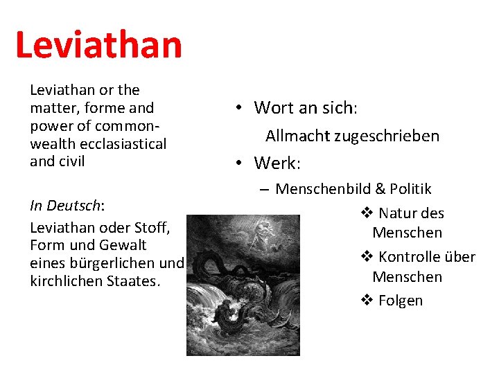 Leviathan or the matter, forme and power of commonwealth ecclasiastical and civil In Deutsch: