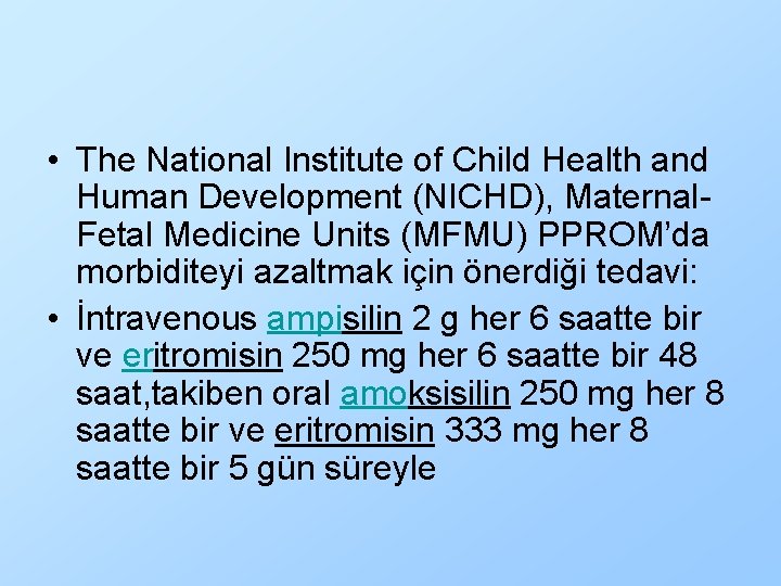  • The National Institute of Child Health and Human Development (NICHD), Maternal. Fetal