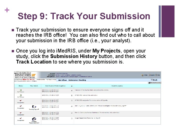 + Step 9: Track Your Submission n Track your submission to ensure everyone signs