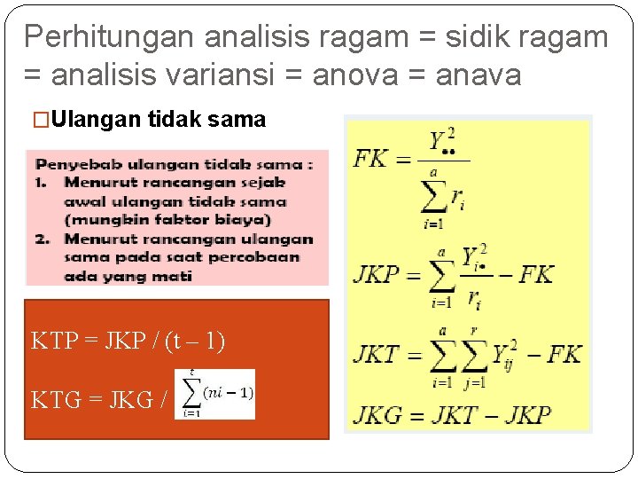 Perhitungan analisis ragam = sidik ragam = analisis variansi = anova = anava �Ulangan