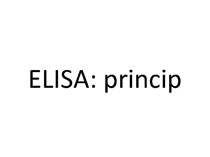 ELISA: princip 