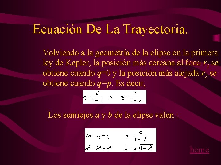 Ecuación De La Trayectoria. Volviendo a la geometría de la elipse en la primera