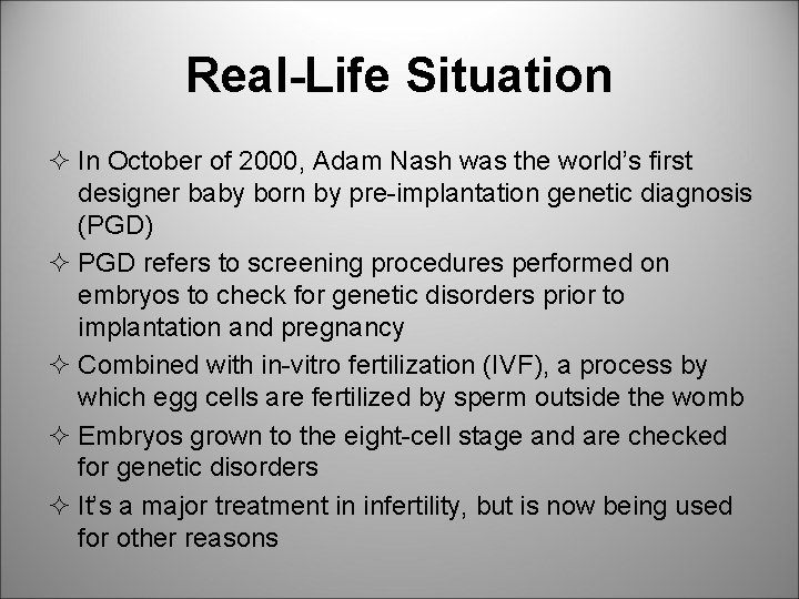 Real-Life Situation ² In October of 2000, Adam Nash was the world’s first designer