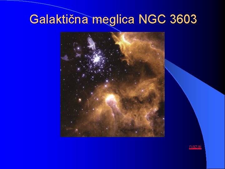 Galaktična meglica NGC 3603 nazaj 
