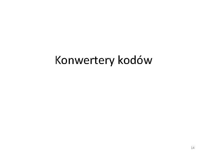 Konwertery kodów 14 
