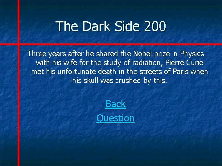 The Dark Side 200 Three years after he shared the Nobel prize in Physics