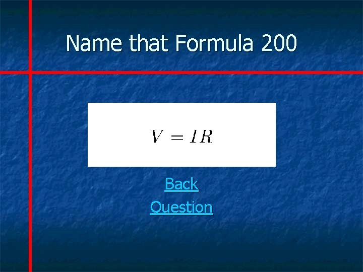 Name that Formula 200 Back Question 