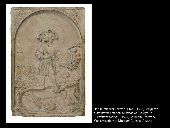 Hans Daucher (German , 1486 ‑ 1538), Emperor Maximilian I on horseback as St.