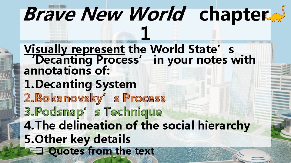 Brave New World chapter 1 Visually represent the World State’s ‘Decanting Process’ in your