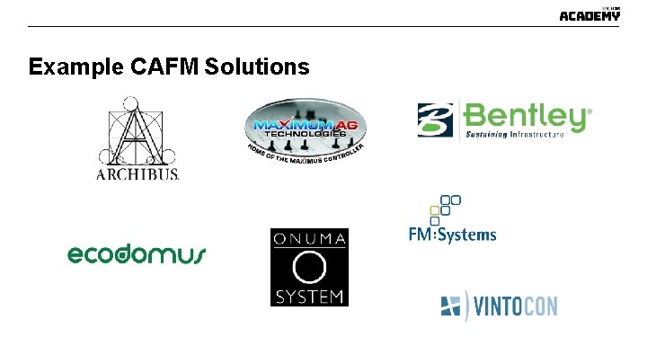 Example CAFM Solutions Example CAFM Solutions