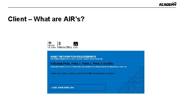 Client – What are AIR’s? Client – What are AIR’s?