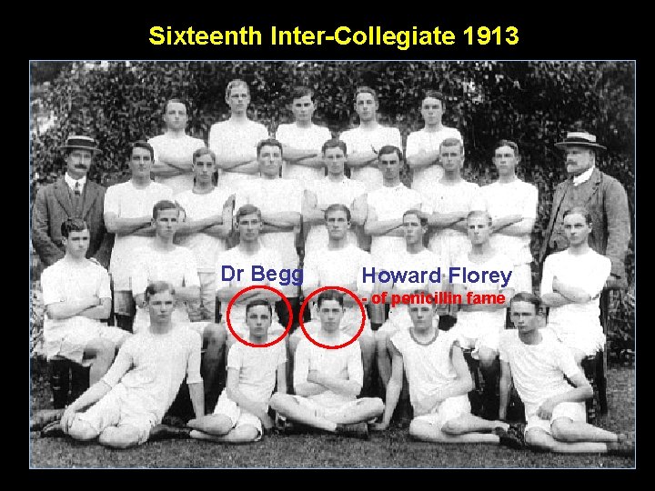 Sixteenth Inter-Collegiate 1913 Dr Begg Howard Florey - of penicillin fame 